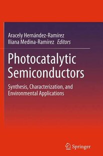【预订】Photocatalytic Semiconductors: Synth...