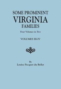 【预售】Some Prominent Virginia Families. Fo...