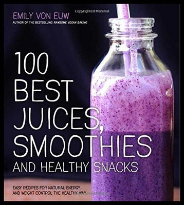 【预售】100 Best Juices, Smoothies and Healt...