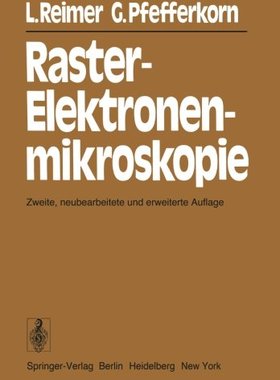 【预订】Raster-Elektronenmikroskopie