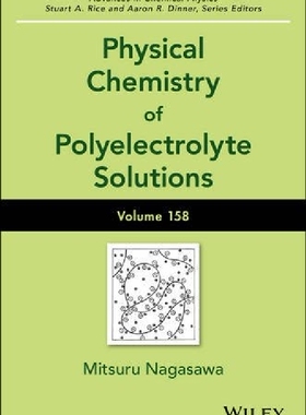 【预订】Physical Chemistry of Polyelectrolyt...