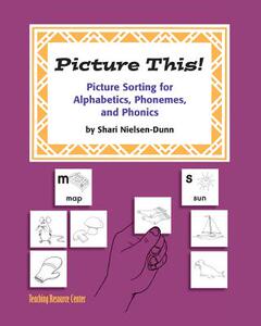 【预售】Picture This!: Picture Sorting for Alphabetics...