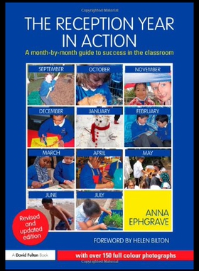 预订 【】The Reception Year in Action, Revised and Updated