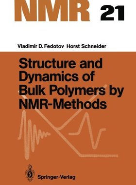 【预订】Structure and Dynamics of Bulk Polym...