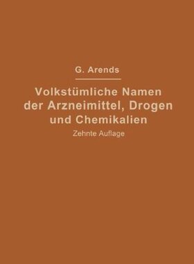 【预订】Volkstumliche Namen Der Arzneimittel...