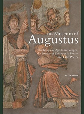 【预售】The Museum of Augustus: The Temple of Apollo i...