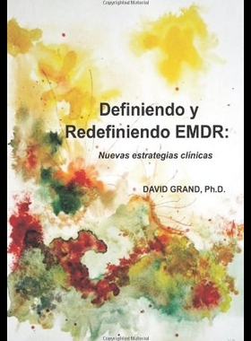 【预售】Definiendo y Redefiniendo Emdr: Nuevas