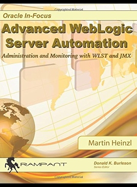 【预售】Advanced Weblogic Server Automation: Administrati
