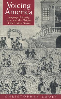 【预售】Voicing America: Language, Literary Form, and t