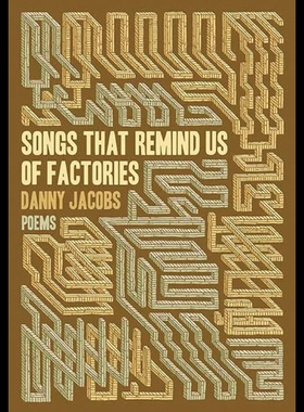 【预售】Songs That Remind Us of Factories