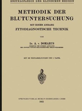 【预订】Methodik Der Blutuntersuchung: Mit E...