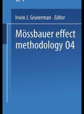 【预售】Mossbauer Effect Methodology: Volume 4 Proceeding