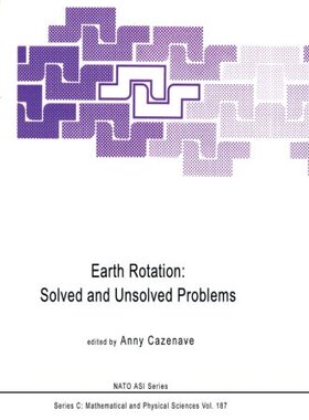 【预订】Earth Rotation: Solved and Unsolved ...