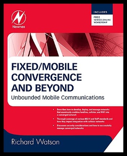 【预售】Fixed/Mobile Convergence and Beyond: Unbounded Mo