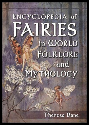 【预售】Encyclopedia of Fairies in World Folklore and Myt