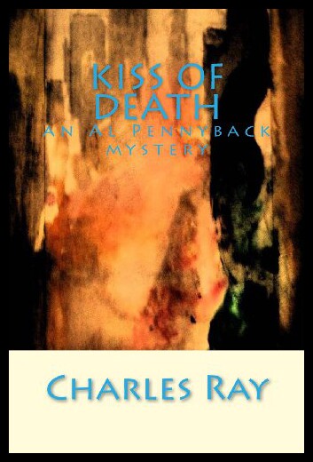 【预售】kiss of death: an al pennyback mystery