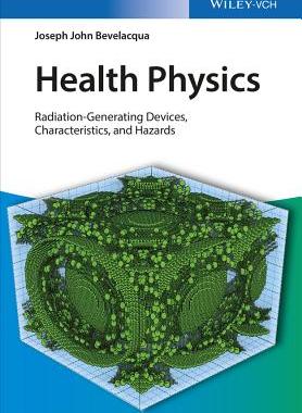 【预订】Health Physics - Radiation-Generatin...