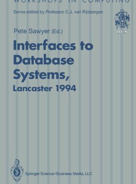 【预订】Interfaces to Database Systems (Ids9...