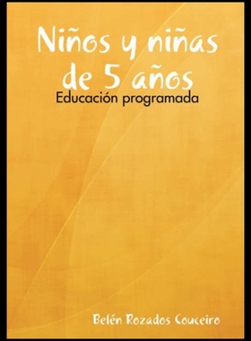 【预售】Ninos y Ninas de 5 Anos: Educacion Programada