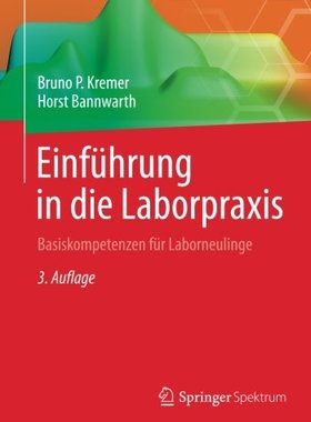 【预订】Einfuhrung in Die Laborpraxis: Basis...