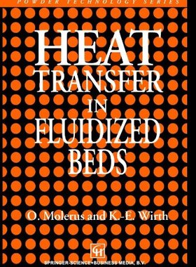 【预订】Heat Transfer in Fluidized Beds
