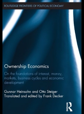 【预售】Ownership Economics: On the Foundations of Intere
