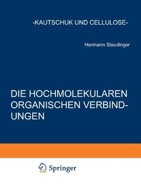 【预订】Die Hochmolekularen Organischen Verb...