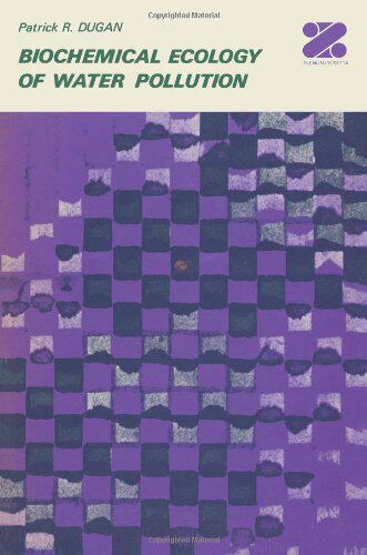 【预售】Biochemical Ecology of Water Pollution