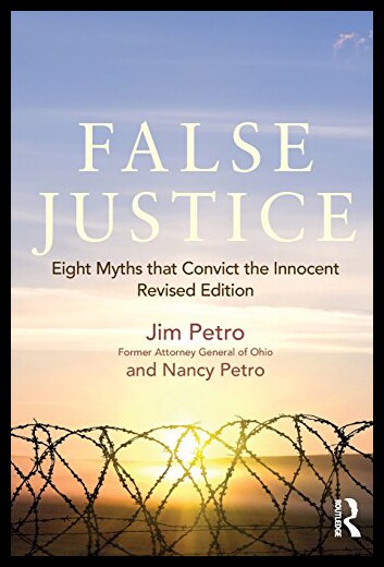 【预售】False Justice: Eight Myths That Convict the Innoc