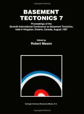 【预订】Basement Tectonics 7: Proceedings of...