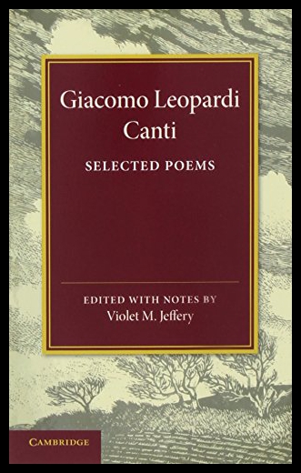 【预售】Giacomo Leopardi: Canti: Selected Poems