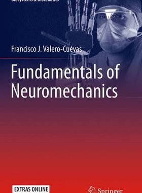 【预订】Fundamentals of Neuromechanics