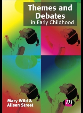 【预售】Themes and Debates in Early Childhood
