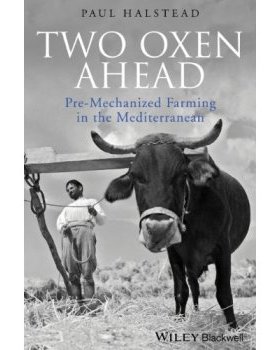 【预售】Two Oxen Ahead: Pre-Mechanized Farming in the Med...