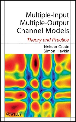 【预售】Multiple-Input, Multiple-Output Channel Models: