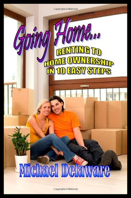 【预售】Going Home...: Renting to Home Ownership in 10 Ea