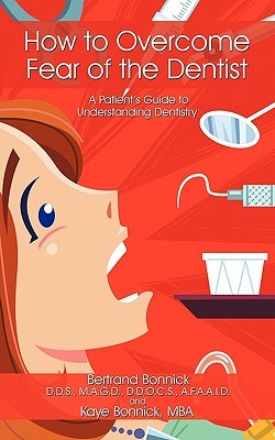 【预售】How to Overcome Fear of the Dentist: A Patient's ...