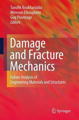 【预订】Damage and Fracture Mechanics