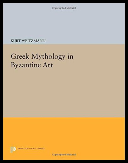 预订 【】Greek Mythology in Byzantine Art
