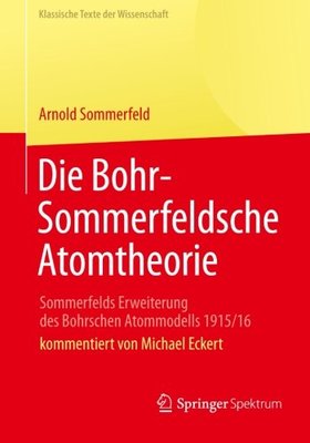 【预订】Die Bohr-Sommerfeldsche Atomtheorie:...