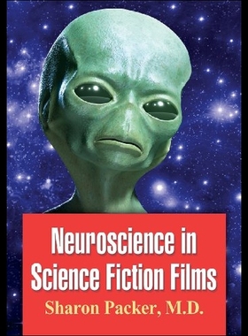 【预售】Neuroscience in Science Fiction Films