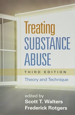 【预售】Treating Substance Abuse: Theory and Technique