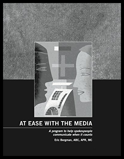 【预售】At Ease with the Media: A Program to Help Spokesp