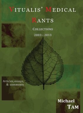 【预售】Vitualis' Medical Rants - Collections 2003-2013
