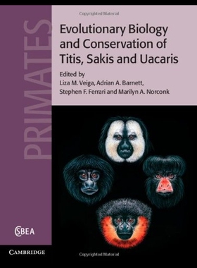 【预售】Evolutionary Biology and Conservation of Titis, S