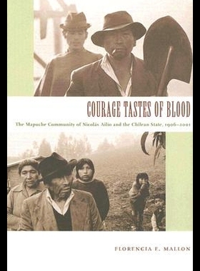 【预售】Courage Tastes of Blood: The Mapuche C