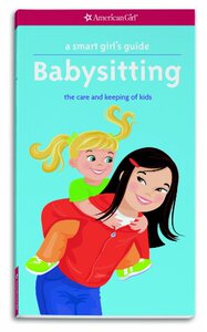 【预售】A Smart Girl's Guide: Babysitting: The Care an...