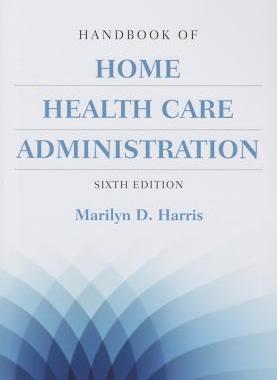 【预售】Handbook of Home Health Care Adminis...