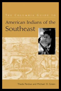 【预售】The Columbia Guide to American Indians of the S