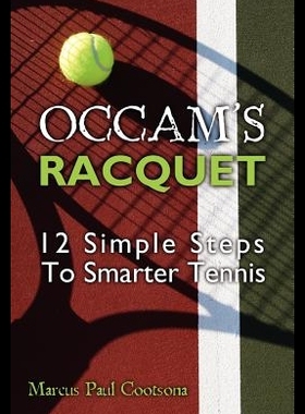 【预售】OCCAM's Racquet: 12 Simple Steps to Sm